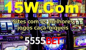 5555Bet: Jogos de Caça-Níqueis-Altas Recompensas, Roleta-Velocidade, Blackjack-Desafios Máximos